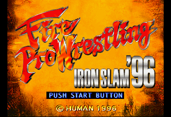 Fire Pro Wrestling - Iron Slam '96